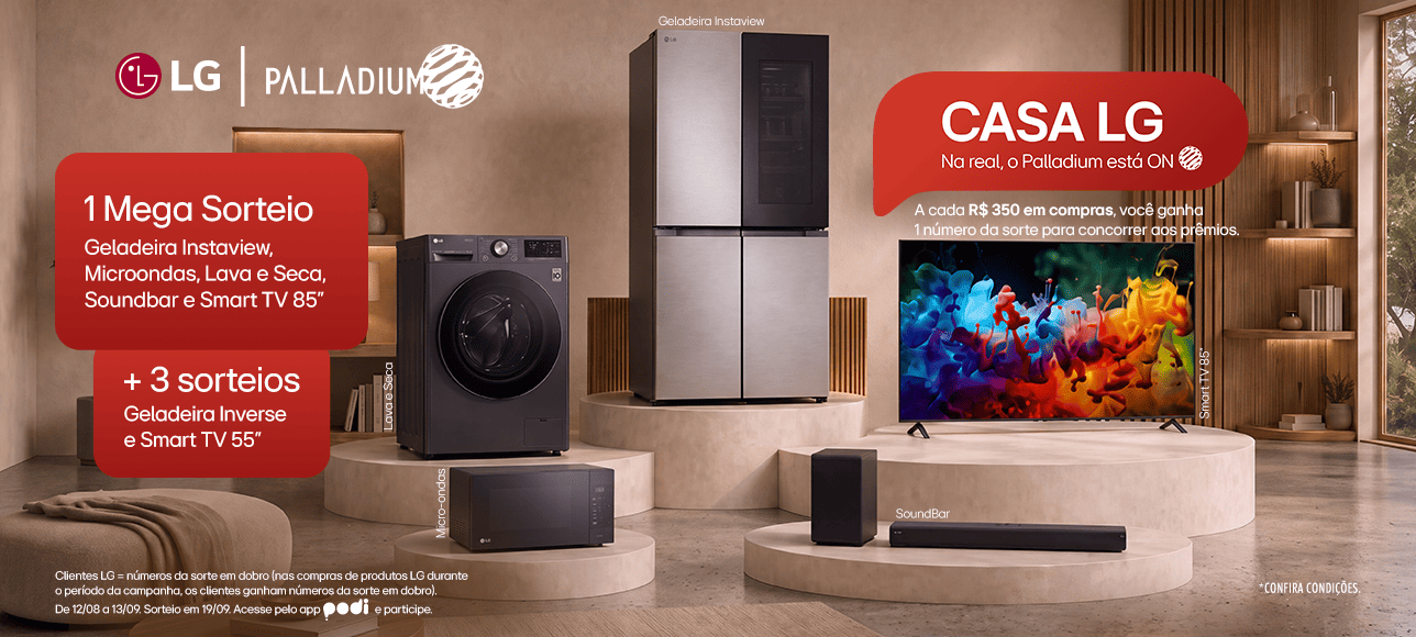 ⏰ 26 dias Promoção Palladium e LG Transformam Seu Lar: Geladeira Instaview, TV 85″ e Muito Mais para Levar (Curitiba/PR)