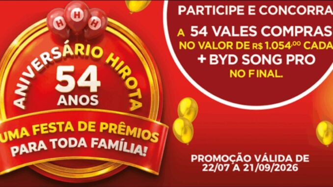 Aniversário Hirota 54 Anos: Concorra a Vale-Compras e um BYD Song Pro 0Km (Grande São Paulo)
