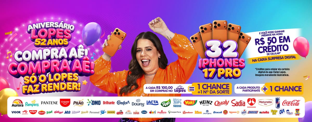 Aniversário Lopes Supermercados 52 Anos: 32 iPhones 17 Pro e R$50 em Crédito para Ganhar (SP)