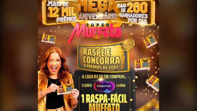 Aniversário Super Muffato: Raspa-Fácil com Mais de 12 Mil Prêmios (PR e SP)