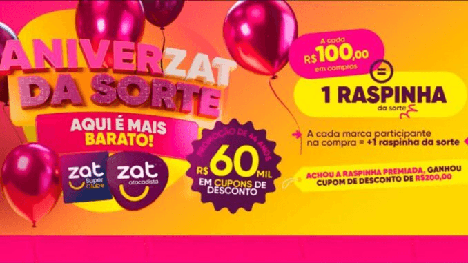 AniverZat da Sorte: Vale-Compras de R$200,00 no Aniversário do Zat Atacadista no Sul do País!