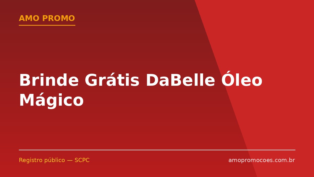Brinde Grátis DaBelle Óleo Mágico