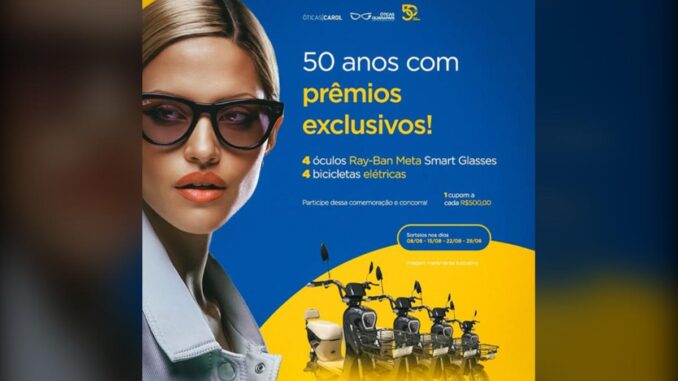 Campanha Óticas 50 Anos (ES): Ray-Ban Meta e Bicicleta Elétrica em Sorteio nas Óticas Guarapari Carol