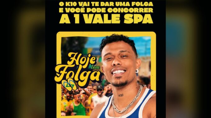 Concurso Hoje Tem Folga do K10 — Vale-Spa de R$1.000 para os 10 Melhores Textos