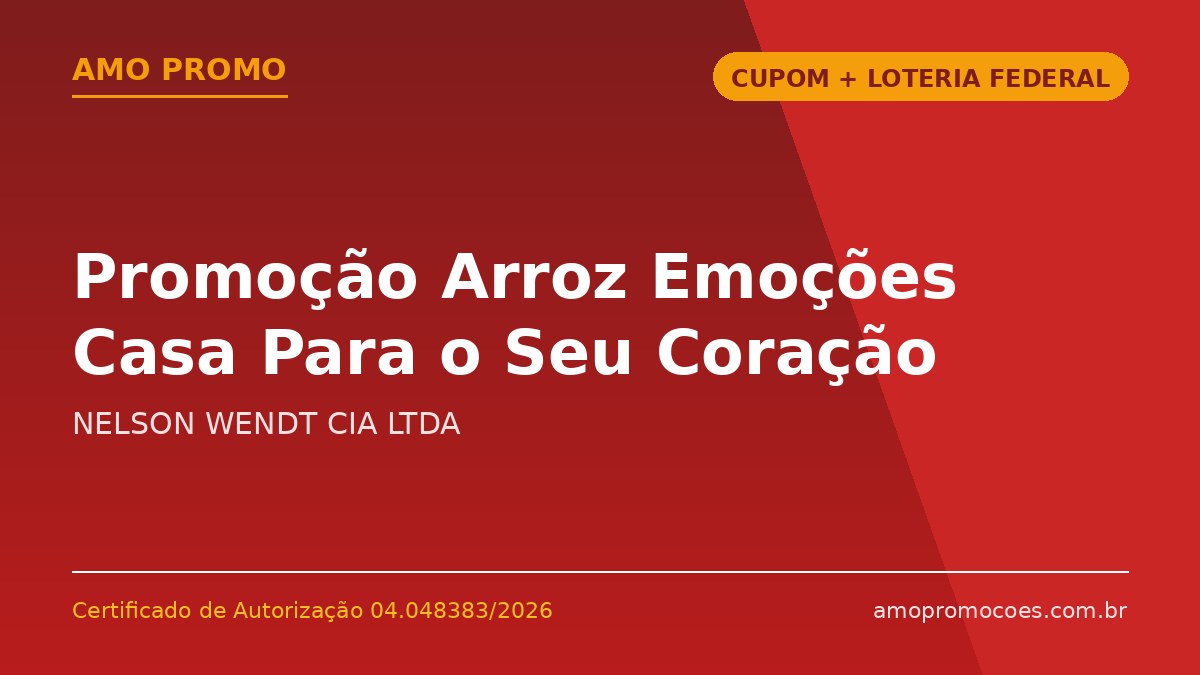 Promoção Arroz Emoções Casa Para o Seu Coração
