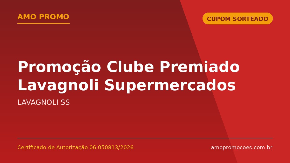 Promoção Clube Premiado Lavagnoli Supermercados