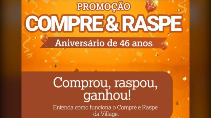 Promoção Compre e Raspe Village: Concorra a Vale-Compras de até R$300,00 nos 46 Anos da Loja (SP)