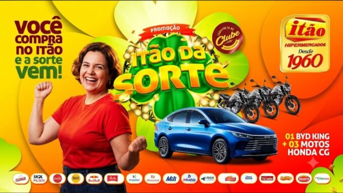 Promoção Itão da Sorte Sorteia BYD King e Motos Honda CG (Ilhéus e Itabuna)