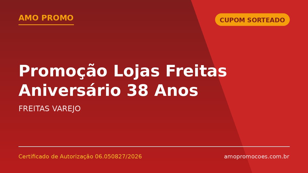 Promoção Lojas Freitas Aniversário 38 Anos
