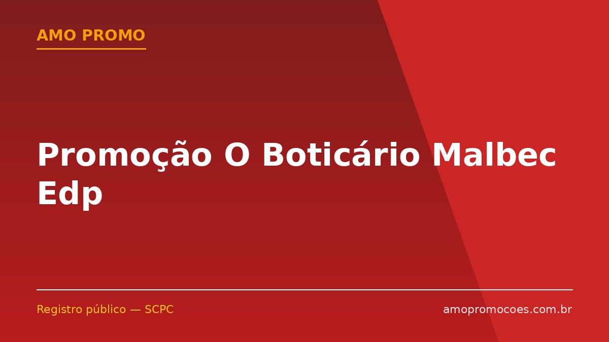 Promoção O Boticário Malbec Edp