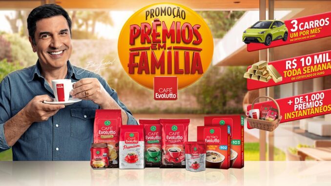 Promoção Prêmios em Família Café Evolutto 2026: Certificados de Até R$140.000 em Sorteios Semanais e Mensais