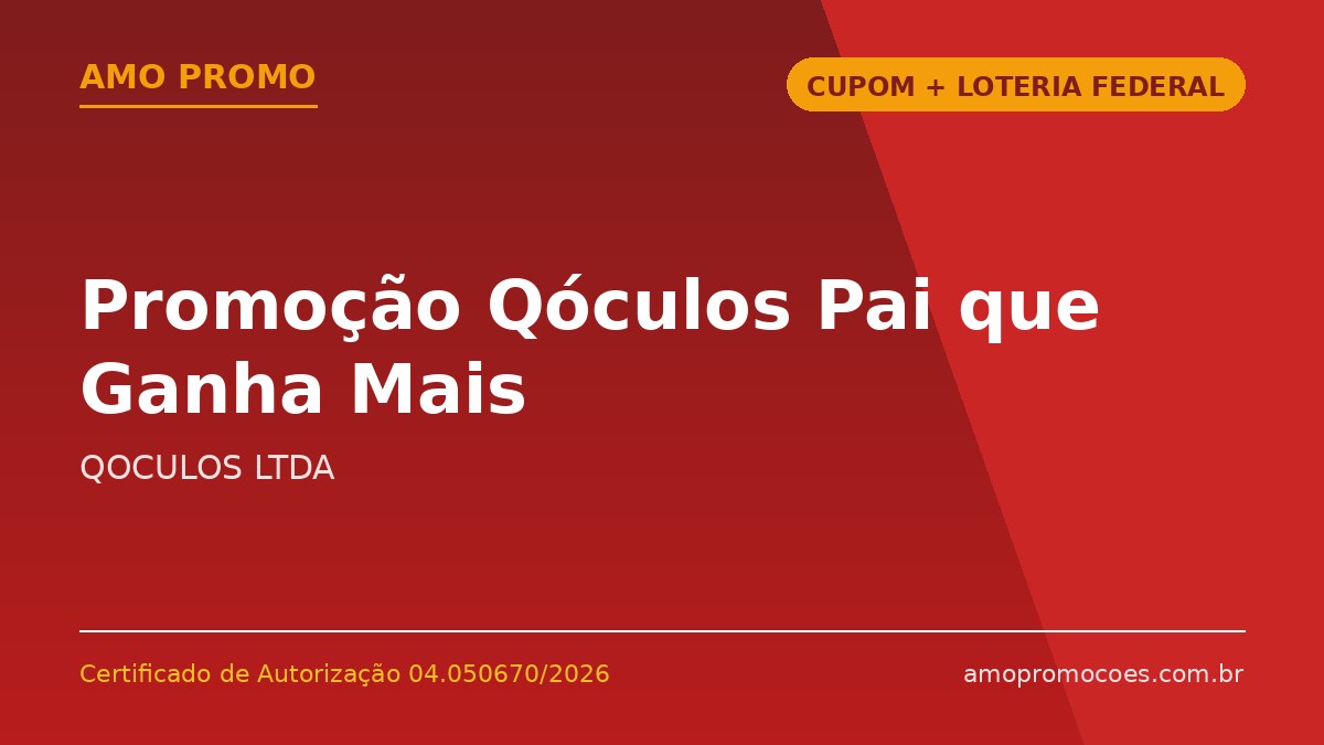 Promoção Qóculos Pai que Ganha Mais