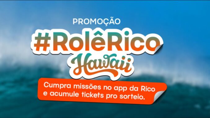 Promoção Rolê Rico Hawaii: Concorra a uma Viagem para o Havaí com a Rico