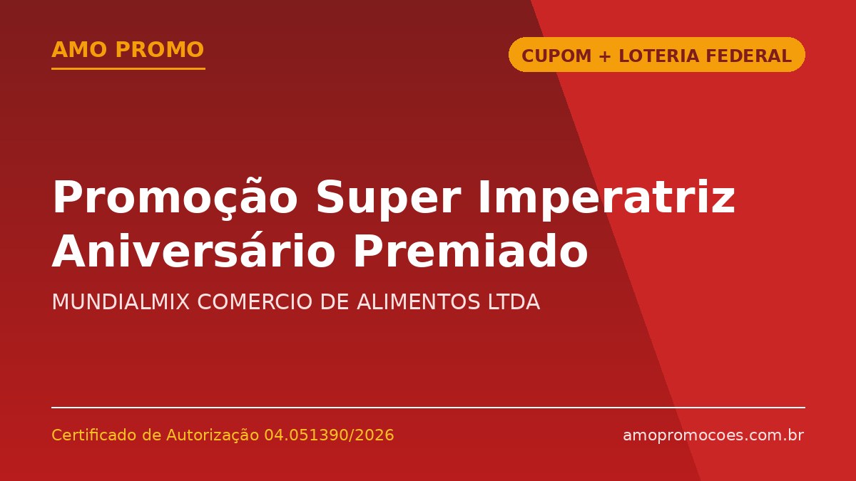 Promoção Super Imperatriz Aniversário Premiado